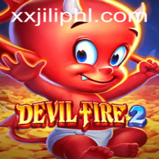 Exploring DevilFire2: An Exciting Journey into XX JILI Gaming World