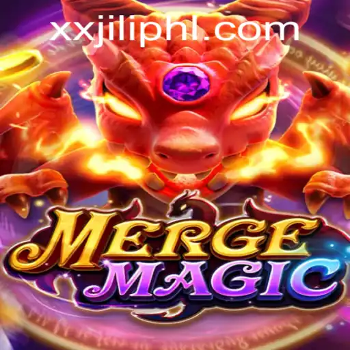Discover the Enchanting World of MergeMagic and the Rise of XX JILI